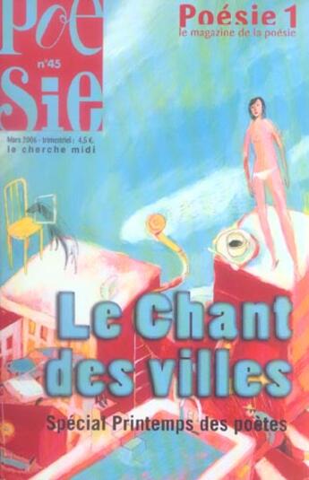 Couverture du livre « Revue poesie vagabondages - le chant des villes - special printemps des poetes - numero 45 » de  aux éditions Cherche Midi