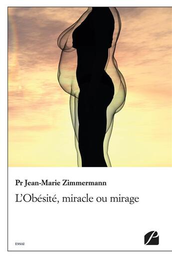 Couverture du livre « L'obesite, miracle ou mirage » de Zimmermann Jean-Mari aux éditions Editions Du Panthéon