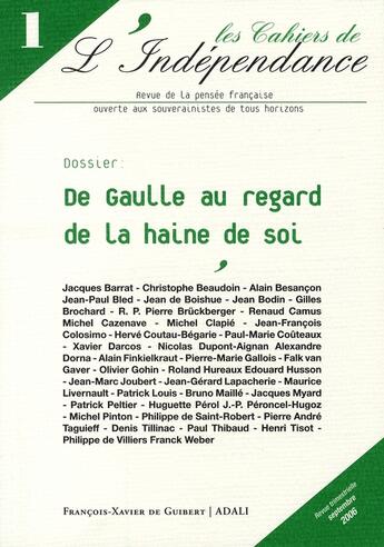 Couverture du livre « Les cahiers de l'indépendance ; de gaulle au regard de la haine de soi » de  aux éditions Francois-xavier De Guibert