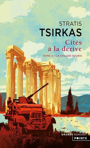 Couverture du livre « Cités à la dérive Tome 3 : la chauve-souris » de Stratis Tsirkas aux éditions Points