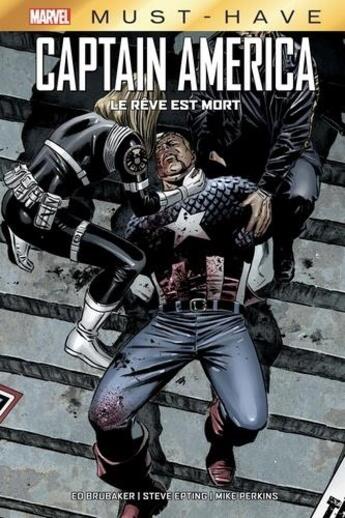 Couverture du livre « Captain America : le rêve est mort » de Ed Brubaker et Steve Epting et Mike Perkins aux éditions Panini