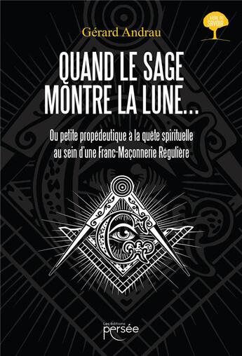 Couverture du livre « Quand le sage montre la lune... » de Gerard Andrau aux éditions Persee