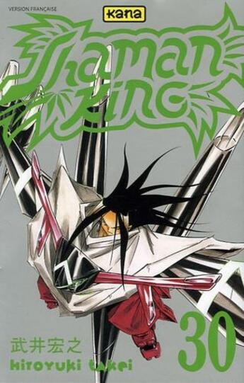 Couverture du livre « Shaman king Tome 30 » de Hiroyuki Takei aux éditions Kana