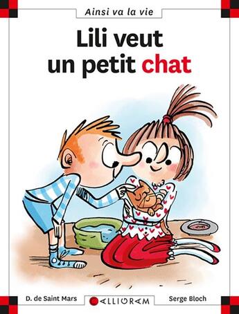 Couverture du livre « Lili veut un petit chat » de Serge Bloch et Dominique De Saint-Mars aux éditions Calligram