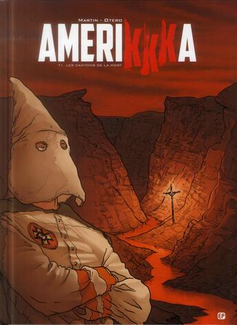Couverture du livre « Amerikkka Tome 1 ; les canyons de la mort » de Roger Martin et Nicolas Otero aux éditions Paquet