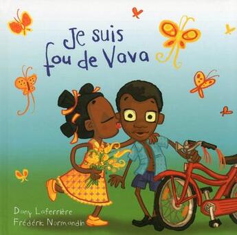 Couverture du livre « Je suis fou de Vava » de Frederic Normandin et Dany Laferriere aux éditions La Bagnole