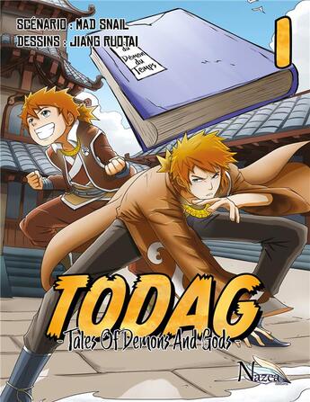 Couverture du livre « TODAG ; tales of demons and gods Tome 1 » de Mad Snail et Jiang Ruotai aux éditions Nazca