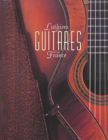 Couverture du livre « Luthiers et guitares d'en france » de Hit aux éditions Hit Diffusion