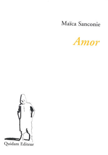 Couverture du livre « Amor » de Maica Sanconie aux éditions Quidam
