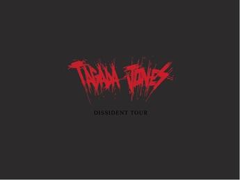 Couverture du livre « Dissident tour ; Tagada Jones » de Mathieu Ezan aux éditions Enrage Prod