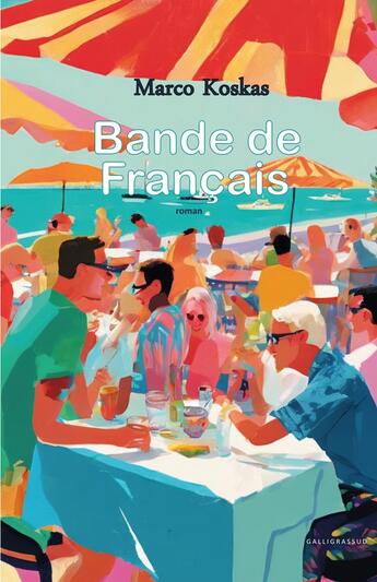 Couverture du livre « Bande de Français » de Marco Koskas aux éditions Galligrassud