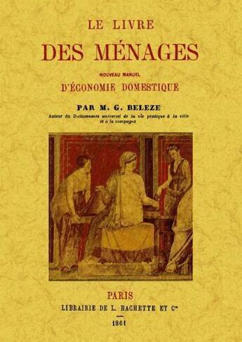 Couverture du livre « Le livre des ménages » de M. G. Beleze aux éditions Maxtor