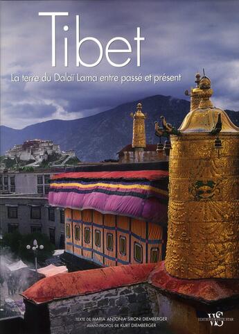 Couverture du livre « Tibet - la terre du dalai lama entre passe et present » de Diemberger aux éditions White Star