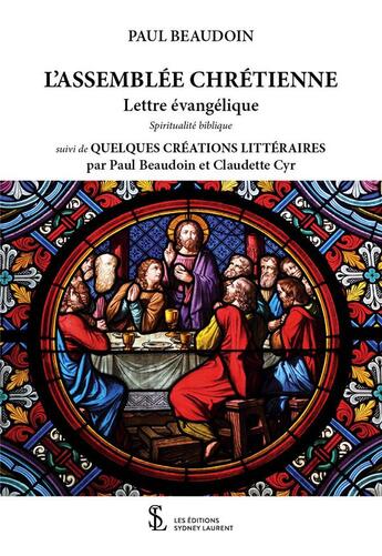 Couverture du livre « L assemblee chretienne - lettre evangelique » de Beaudoin Paul aux éditions Sydney Laurent