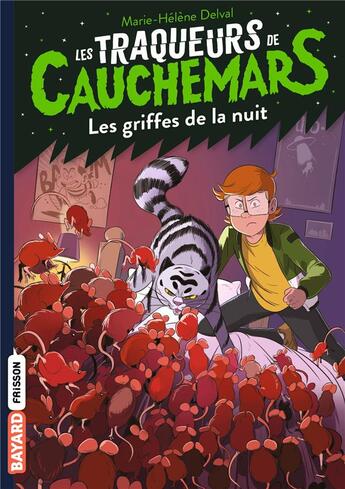 Couverture du livre « Les traqueurs de cauchemars Tome 6 : les griffes de la nuit » de Marie-Helene Delval aux éditions Bayard Jeunesse