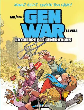 Couverture du livre « Gen War : La Guerre des générations Tome 1 » de Mo-Cdm aux éditions Fluide Glacial