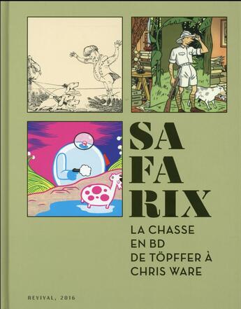 Couverture du livre « Safarix - la chasse en BD de Töpffer à Chris Ware » de Vincent Berniere et Claude D'Anthenaise aux éditions Delcourt