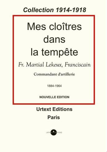 Couverture du livre « Mes cloîtres dans la tempête » de Martial Lekeux aux éditions Urtext