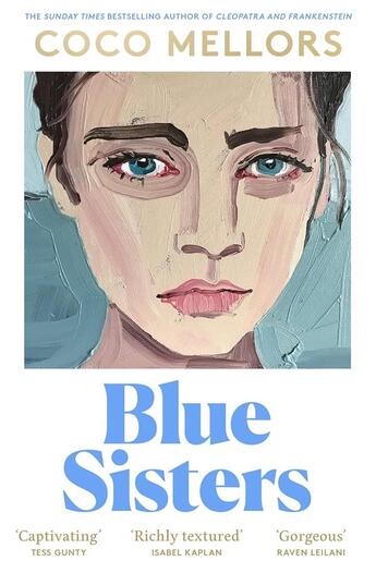 Couverture du livre « BLUE SISTERS » de Coco Mellors aux éditions Fourth Estate