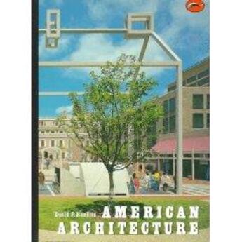 Couverture du livre « American Architecture 2e Edition (World Of Art) /Anglais » de Handlin aux éditions Thames & Hudson