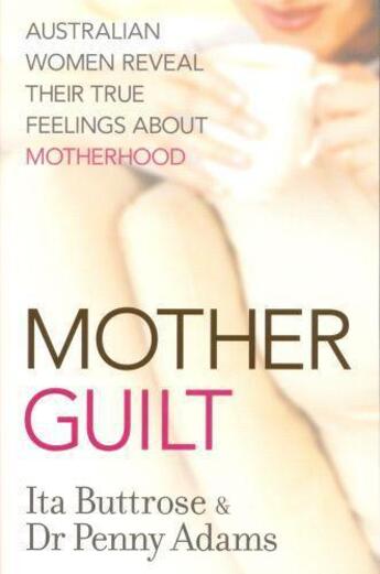 Couverture du livre « Motherguilt » de Adams Penny aux éditions Penguin Books Ltd Digital