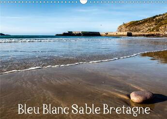 Couverture du livre « Bleu blanc sable bretagne calendrier mural 2020 din a3 horizontal - promenade cote a cote a traver » de Toffano Aphrodi aux éditions Calvendo