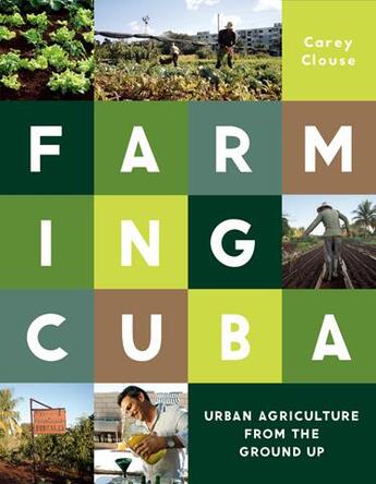 Couverture du livre « Farming cuba » de Clouse aux éditions Princeton Architectural