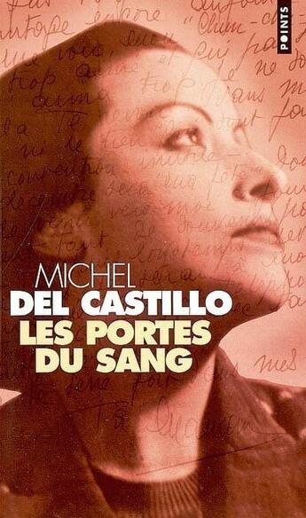 Couverture du livre « Les portes du sang » de Michel Del Castillo aux éditions Points