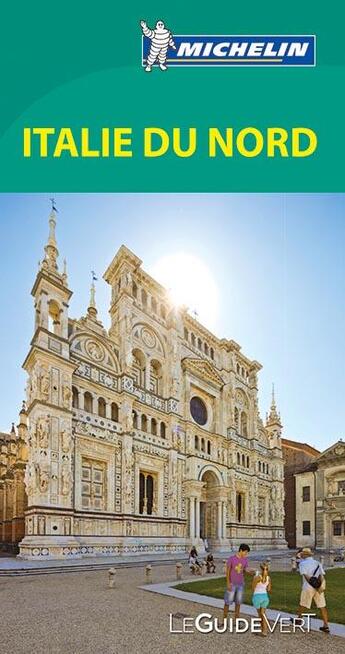 Couverture du livre « Le guide vert ; Italie Nord » de Collectif Michelin aux éditions Michelin