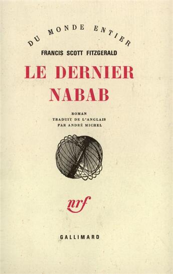 Couverture du livre « Le dernier nabab » de Francis Scott Fitzgerald aux éditions Gallimard