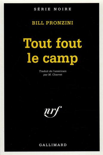 Couverture du livre « Tout fout le camp » de Bill Pronzini aux éditions Gallimard