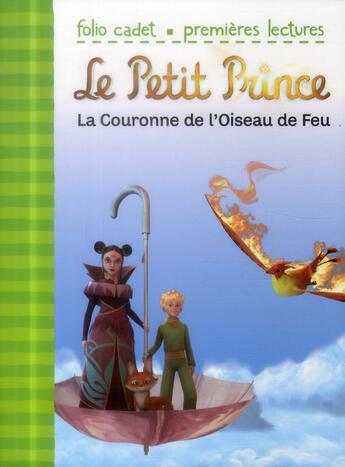 Couverture du livre « Le petit prince Tome 2 : la couronne de l'oiseau de feu » de Vanessa Rubio-Barreau aux éditions Gallimard-jeunesse