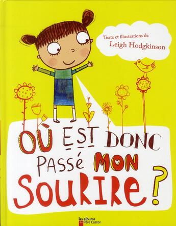 Couverture du livre « Où est donc passé mon sourire ? » de Leigh Hodgkinson aux éditions Pere Castor