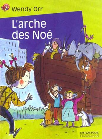 Couverture du livre « L'arche des noe » de Wendy Orr aux éditions Flammarion