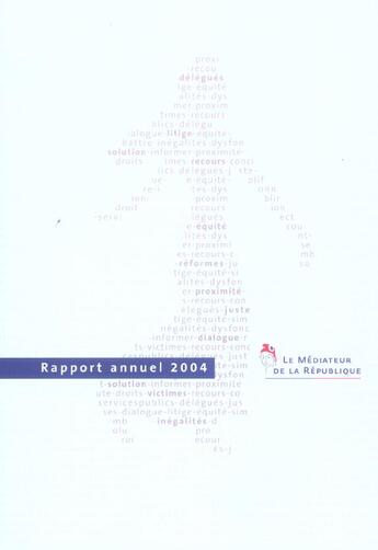 Couverture du livre « Rapport annuel 2004 du mediateur de la republique » de  aux éditions Documentation Francaise