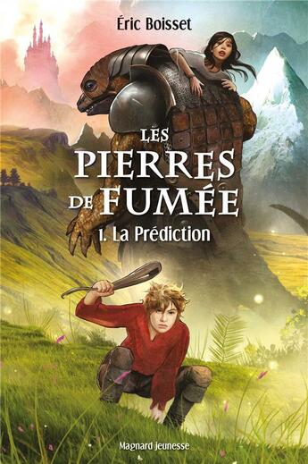 Couverture du livre « Les pierres de fumée t.1 ; la prédiction » de Eric Boisset aux éditions Magnard