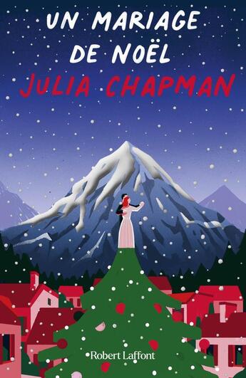 Couverture du livre « Un mariage de Noël » de Julia Chapman aux éditions Robert Laffont