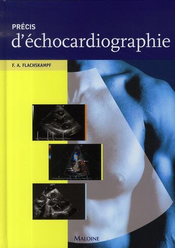 Couverture du livre « Précis d'échocardiographie » de Flachskampf F A aux éditions Maloine