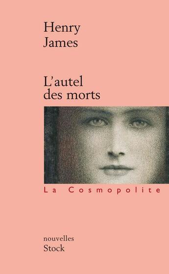 Couverture du livre « L'autel des morts » de Henry James aux éditions Stock