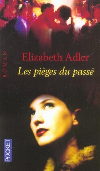 Couverture du livre « Les pièges du passé » de Elizabeth Adler aux éditions Pocket