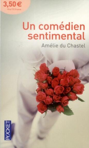 Couverture du livre « Un comédien sentimental » de Amelie Du Chastel aux éditions Pocket