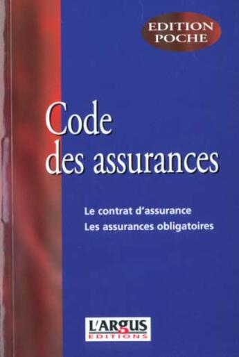 Couverture du livre « Codes des assurances » de  aux éditions L'argus De L'assurance
