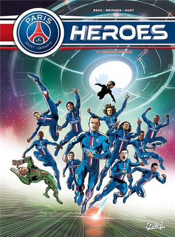 Couverture du livre « PSG heroes Tome 1 ; menace capitale » de Philippe Briones et Benjamin Ferre aux éditions Soleil