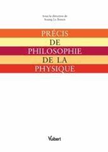 Couverture du livre « Précis de philosophie de la physique » de Soazig Le Bihan aux éditions Vuibert