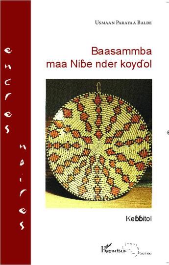 Couverture du livre « Baasammba maa nibe nder koydol » de Usmaan Parayaa Balde aux éditions L'harmattan