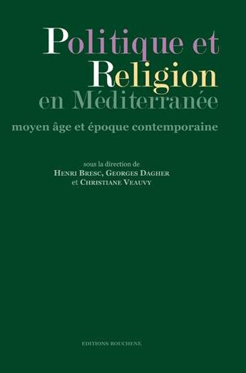 Couverture du livre « Politique Et Religion En Mediterranee » de  aux éditions Bouchene