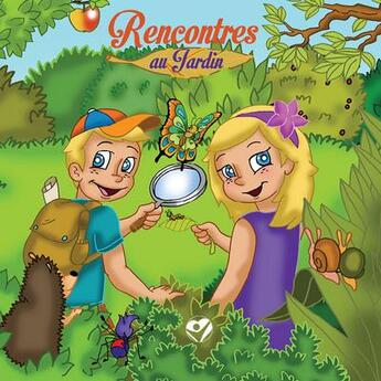 Couverture du livre « Rencontres au jardin t.1 » de Delphine Bassols aux éditions L'homme Vrai