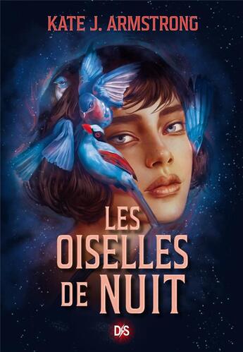 Couverture du livre « Les oiselles de nuit Tome 1 » de Kate J. Armstrong aux éditions Ds De Saxus