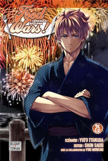 Couverture du livre « Food wars ! Tome 25 » de Yuki Morisaki et Yuto Tsukuda et Shun Saeki aux éditions Delcourt