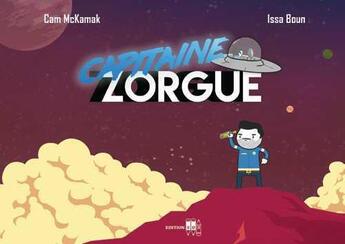 Couverture du livre « Capitaine Zorgue Tome 1 » de Issa Boun et Cam Mckamak aux éditions Editions 203